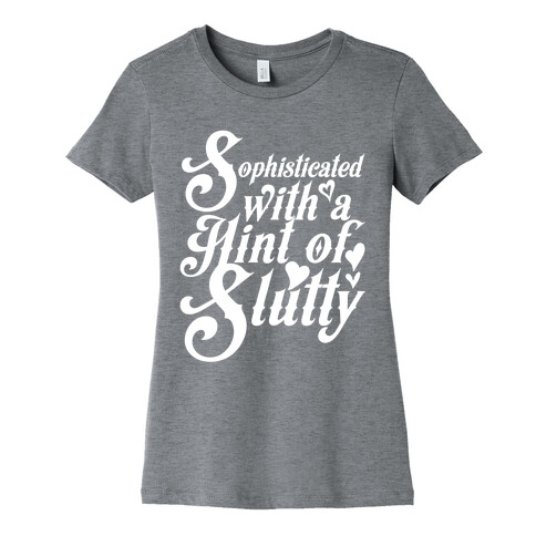 Hint of Slutty Womens T-Shirt