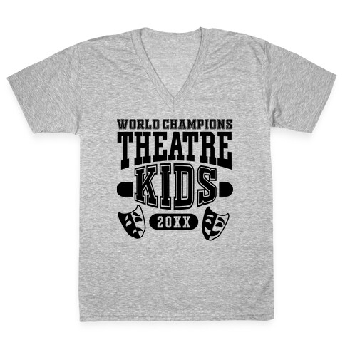 Theatre Kid Championship V-Neck Tee Shirt