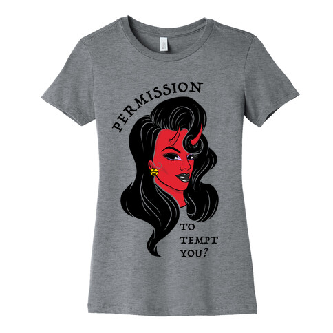 Permission To Tempt You? Womens T-Shirt