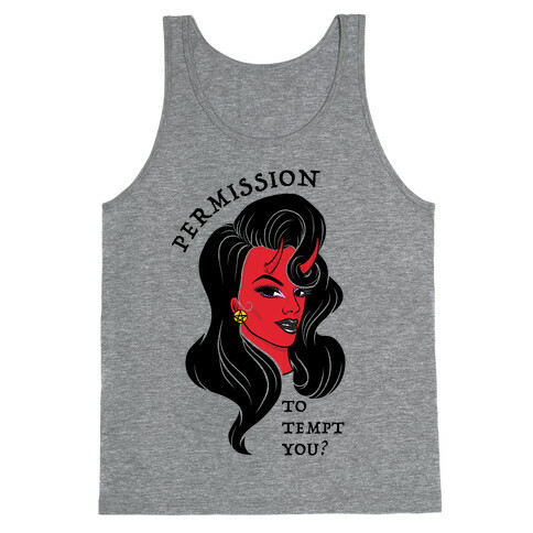 Permission To Tempt You? Tank Top