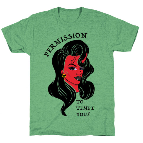 Permission To Tempt You? T-Shirt