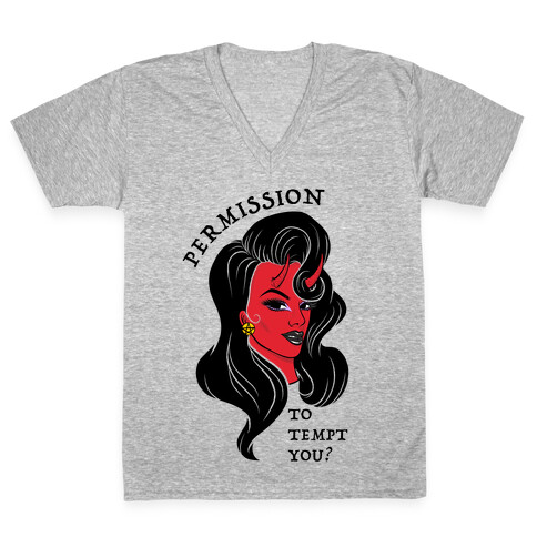 Permission To Tempt You? V-Neck Tee Shirt