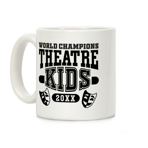 Theatre Kid Championship Coffee Mug