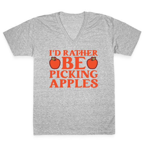 I'd Rather Be Apple Picking V-Neck Tee Shirt