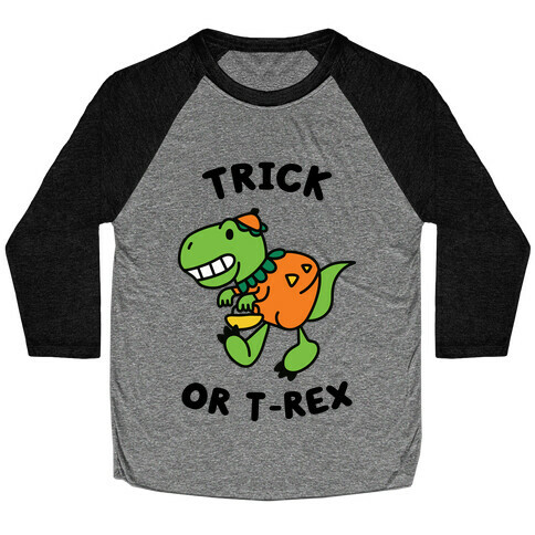 Trick or T-Rex Baseball Tee