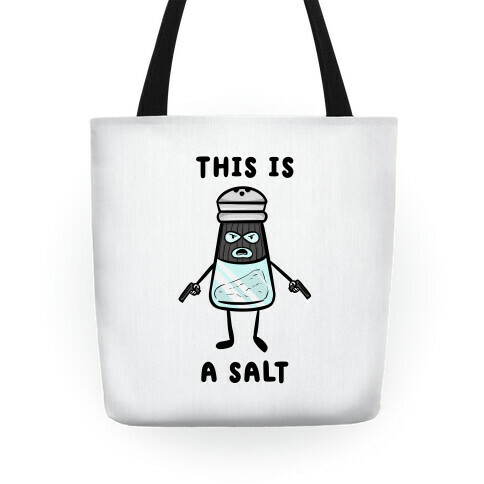 This Is a Salt Tote