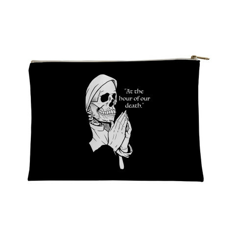 At The Hour of Our Death Accessory Bag