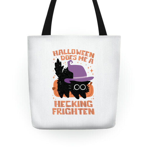 Halloween Does Me A Hecking Frighten Tote