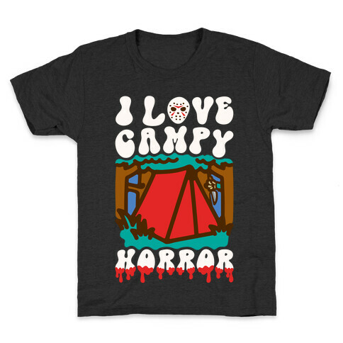 I Love Campy Horror Parody Kids T-Shirt