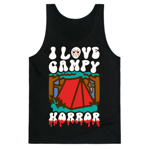 I Love Campy Horror Parody Tank Top