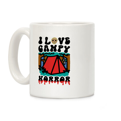 I Love Campy Horror Parody Coffee Mug