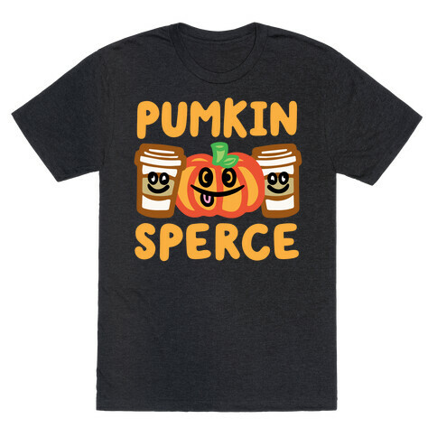 Pumkin Sperce Parody T-Shirt