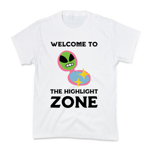 Welcome to The Highlight Zone Kids T-Shirt