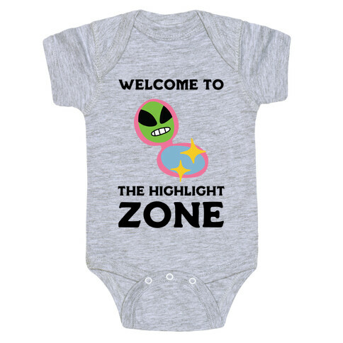 Welcome to The Highlight Zone Baby One-Piece