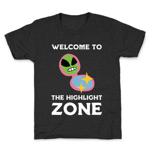 Welcome to The Highlight Zone Kids T-Shirt