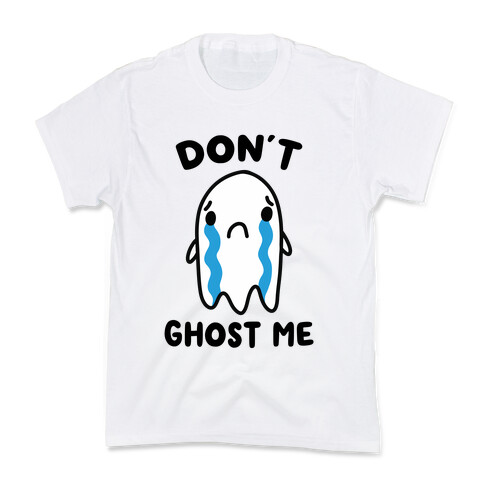 Don't Ghost Me Kids T-Shirt