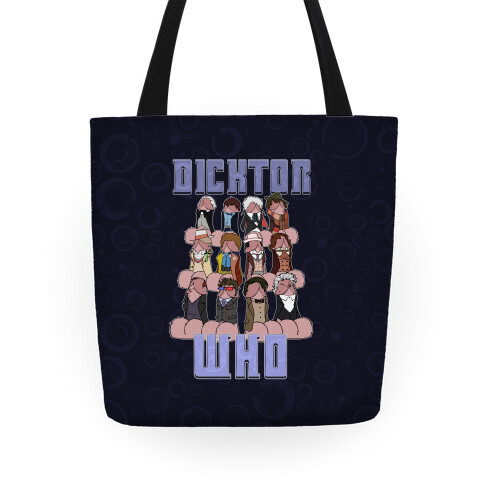 Dicktor Who Tote