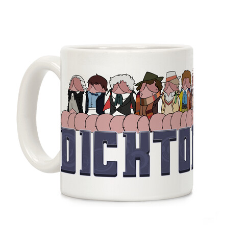 Dicktor Who Coffee Mug