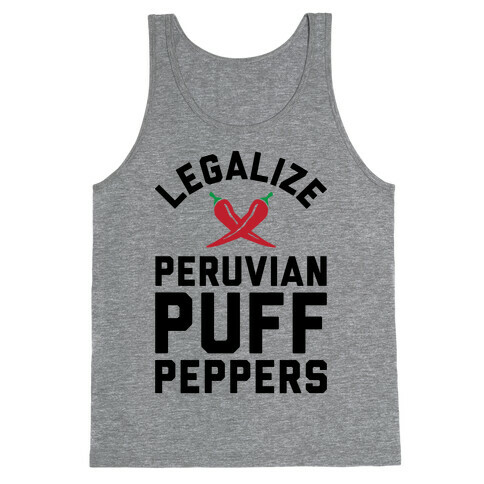 Legalize Peruvian Puff Peppers Tank Top