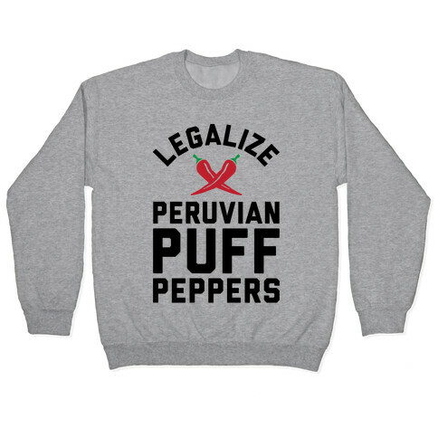 Legalize Peruvian Puff Peppers Pullover