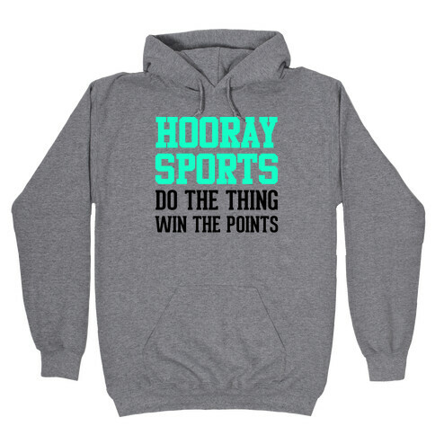 Hooray Sports (Teal) Hooded Sweatshirt