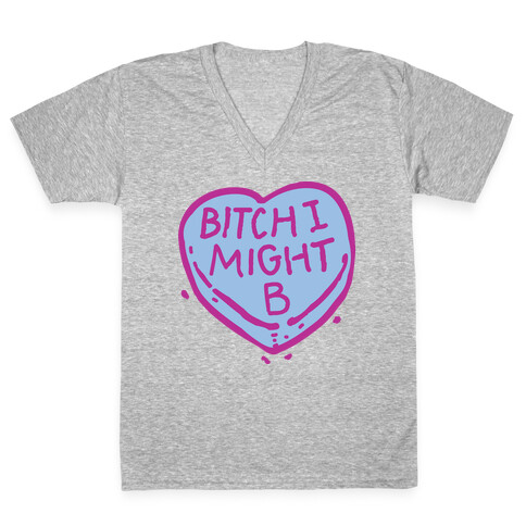 Bitch I Might Be Candy Heart V-Neck Tee Shirt