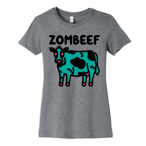 Zombeef  Womens T-Shirt