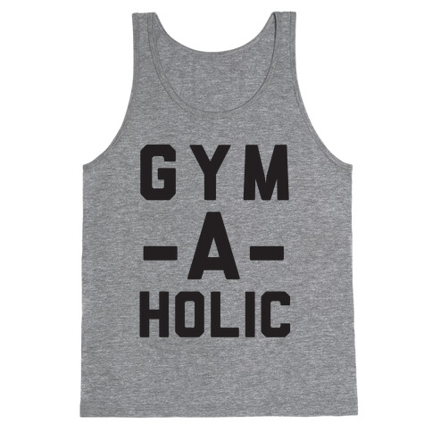 Gym-A-Holic Tank Top