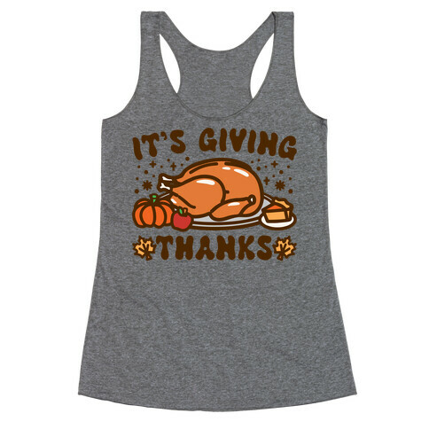 It's Giving Thanks Racerback Tank Top