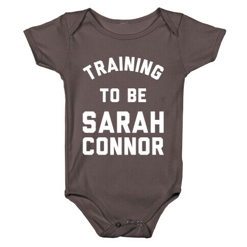 Training To Be Sarah Connor Baby One-Piece