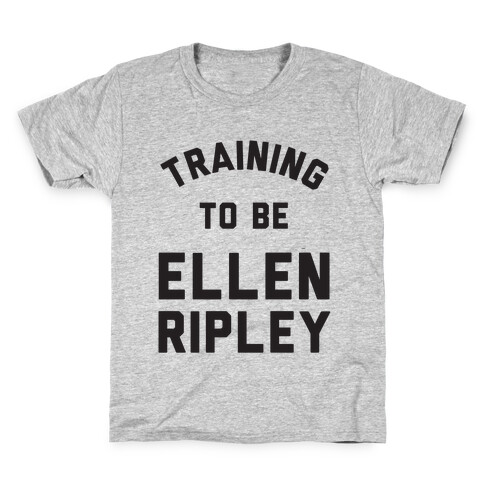 Training To Be Ellen Ripley Kids T-Shirt