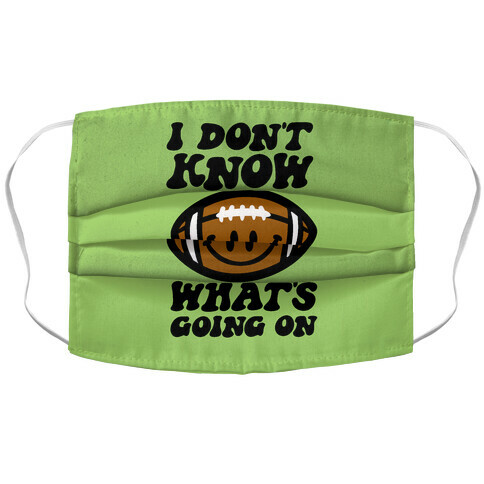 I Don't Know What's Going On Football Parody Accordion Face Mask