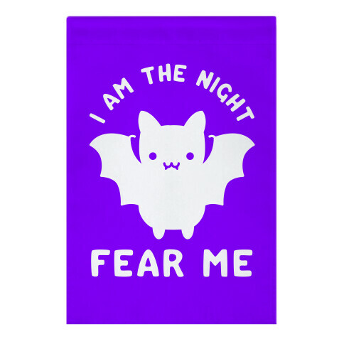 I Am The Night Fear Me Garden Flag