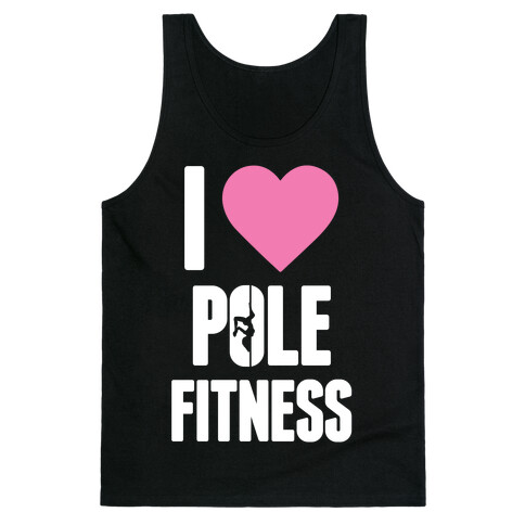 I Love Pole Fitness Tank Top