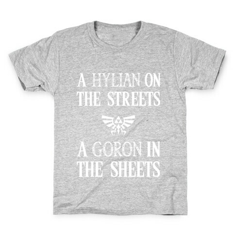 Hylian On The Streets Goron In The Sheets Kids T-Shirt