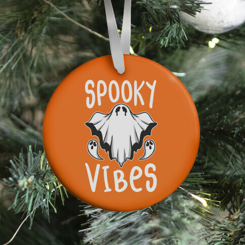 Spooky Vibes Ornament