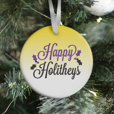 Happy Holitheys! Non-binary Holiday Ornament