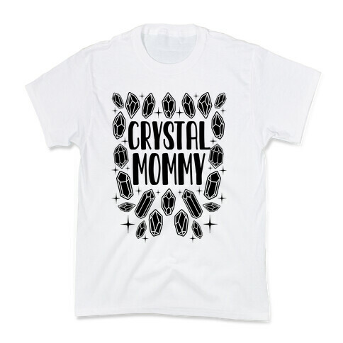 Crystal Mommy Kids T-Shirt