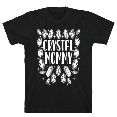 Crystal Mommy T-Shirt