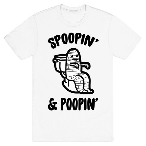 Spoopin' & Poopin' T-Shirt