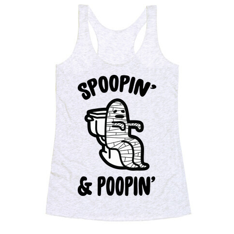 Spoopin' & Poopin' Racerback Tank Top