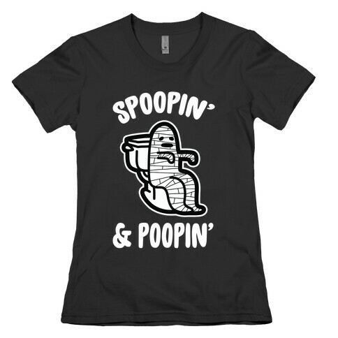 Spoopin' & Poopin' Womens T-Shirt