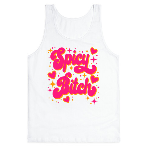 Spicy Bitch Tank Top