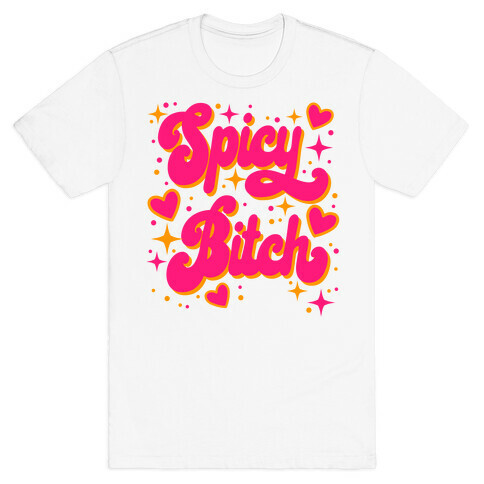 Spicy Bitch T-Shirt