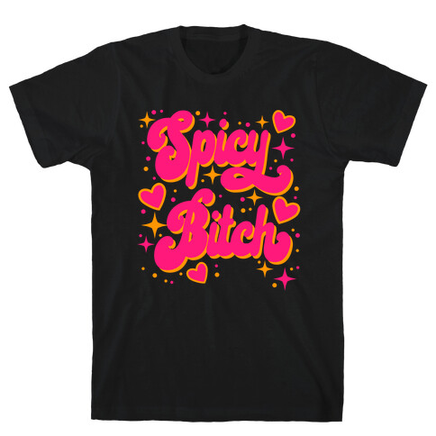 Spicy Bitch T-Shirt