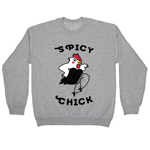 Spicy Chick Pullover