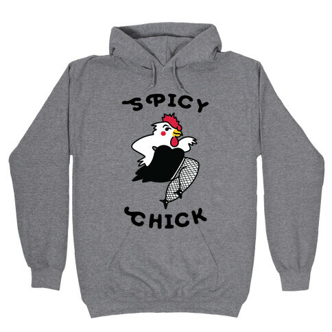 Spicy Chick Hooded Sweatshirt