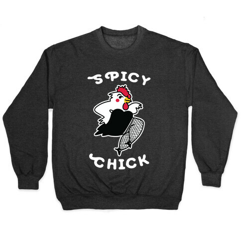 Spicy Chick Pullover