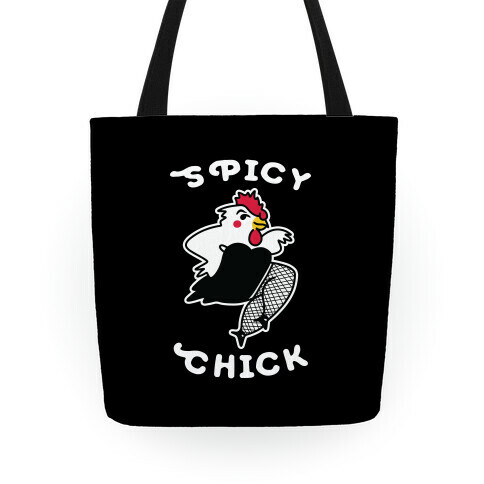 Spicy Chick Tote