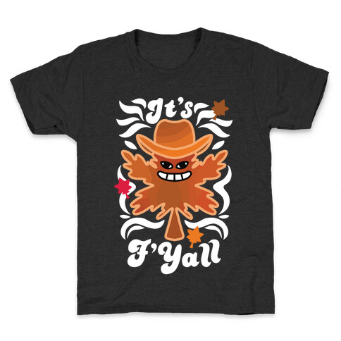 It's F'Yall Kids T-Shirt